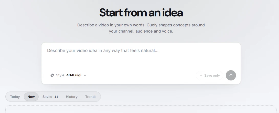 Start from an idea in Cuely, and the saved ideas list with a Write script button on each
